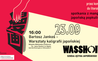 Japonia&nbsp;– kraj pięknej kaligrafii. Przez komiks do literatury