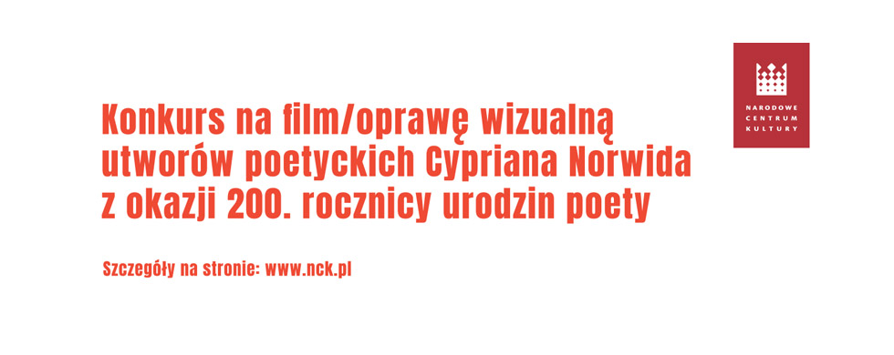 „NORWID/ZA-PATRZENIA” – konkurs na&nbsp;filmowe ilustracje utworów Cypriana Norwida
